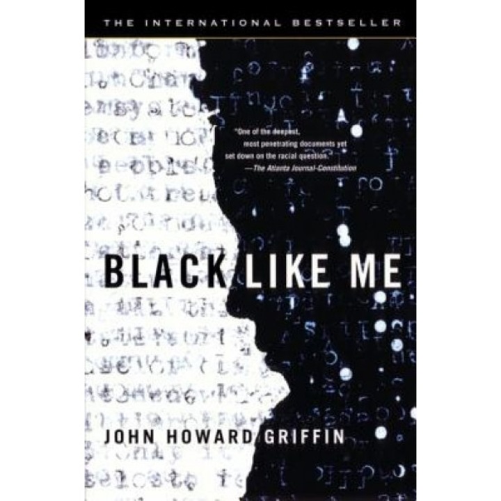 Black Like Me, John Howard Griffin