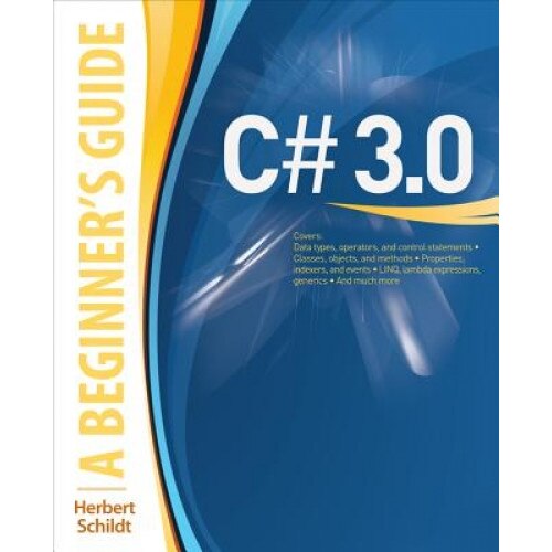 C# 3.0 - Herbert Schildt (Author)