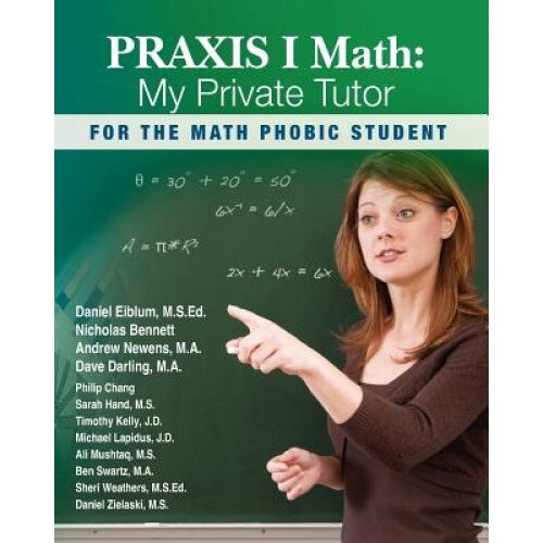 Praxis I Math, Daniel C. Eiblum (Author)