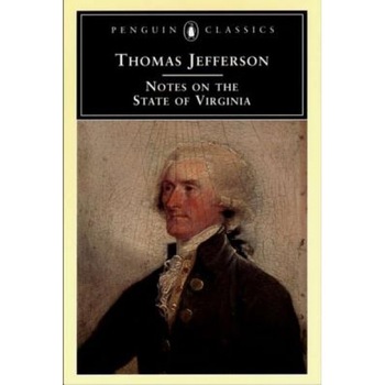 Notes on the State of Virginia, Thomas Jefferson (Author) Notes on the State of Virginia, Thomas Jefferson (Author)