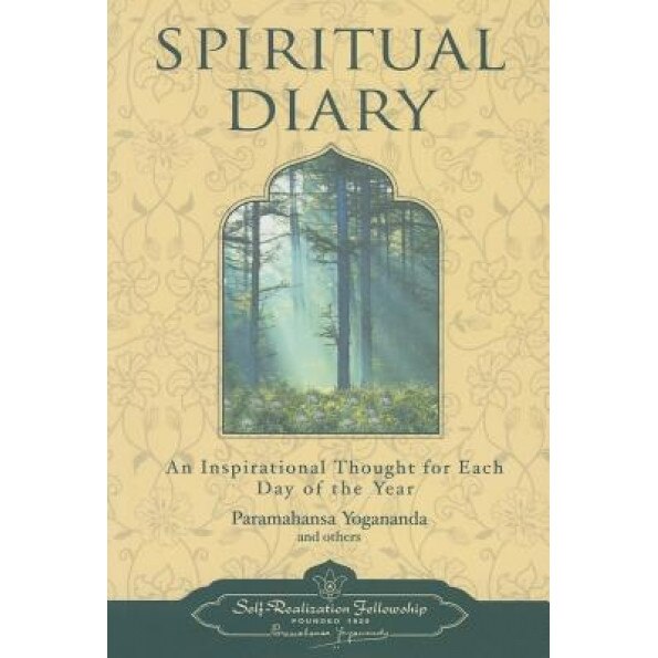 Spiritual Diary: An Inspirational Thought for Each Day of the Year, Yogananda