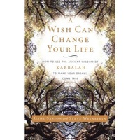 a wish can change your life how to use the ancient wisdom of kabbalah to make your dreams come true gahl eden sasson steve weinstein imagen 27_0_
0