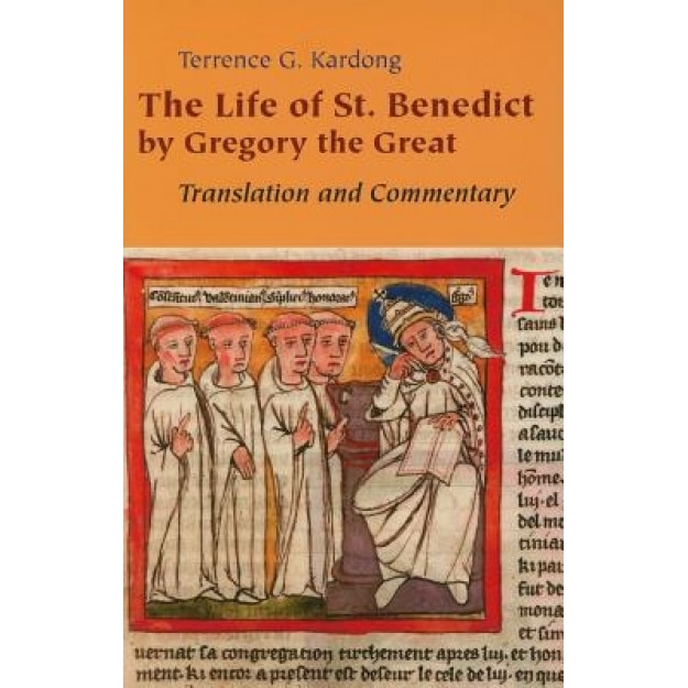 The Life of Saint Benedict, Gregory the Great (Author)