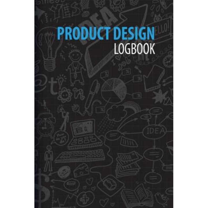 Product Design Logbook: An Inventor's Notebook, Renee Dimodica (Author)