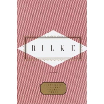 Rilke: Poems, Rainer Maria Rilke Rilke: Poems, Rainer Maria Rilke
