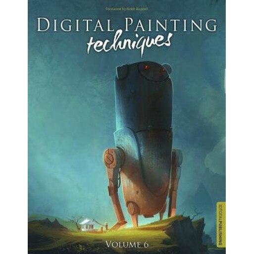 Digital Painting Techniques: Volume 6, Carlos Cabrera (Author)