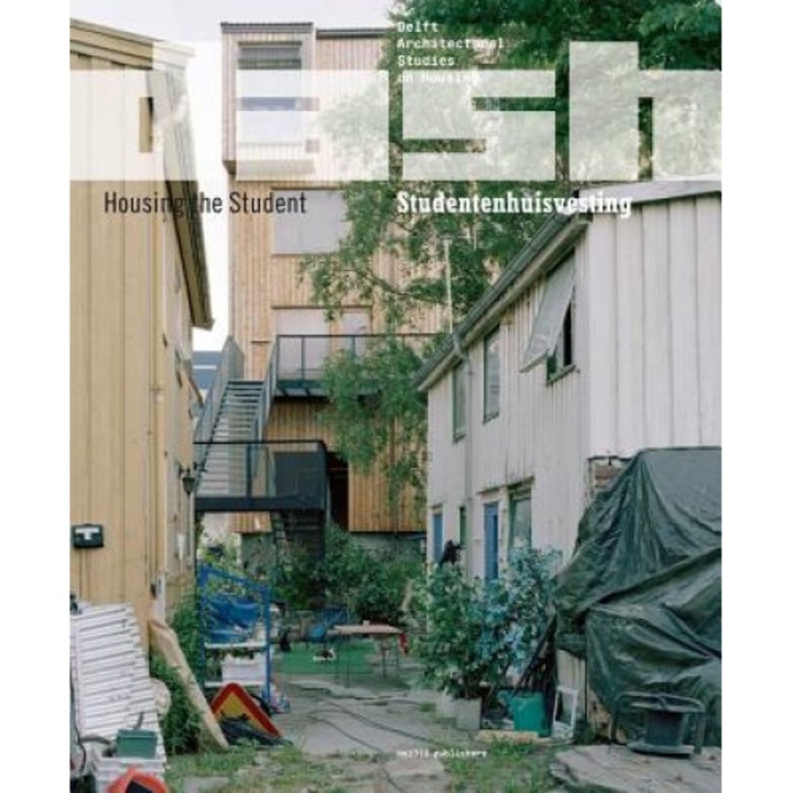 Dash 10: Housing the Student, Dick Van Gameren (Text by (Art/Photo Books))