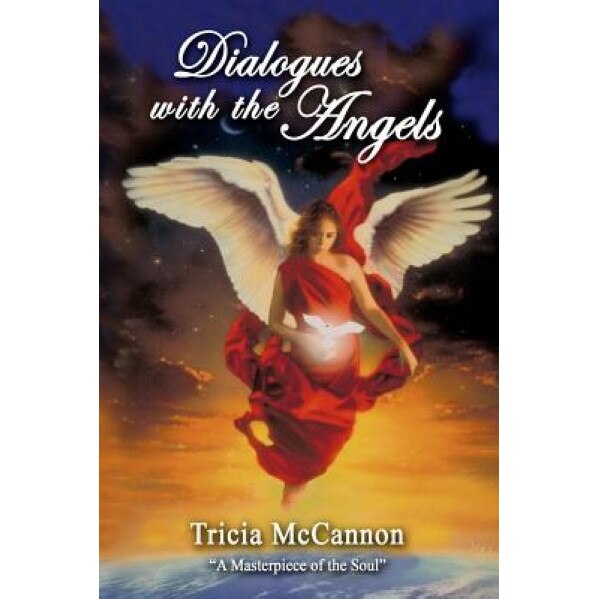 Dialogues with the Angels - Tricia McCannon (Author)