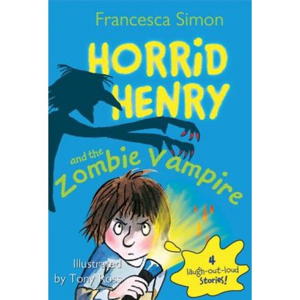 Horrid Henry and the Zombie Vampire, Francesca Simon (Author)