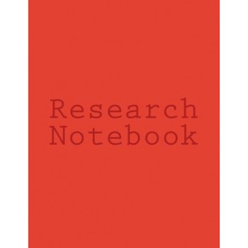 Research Notebook: Lab Notebook, 148 Pages, 8.5 X 11, Book Design Ltd (Author) Research Notebook: Lab Notebook, 148 Pages, 8.5 X 11, Book Design Ltd (Author)