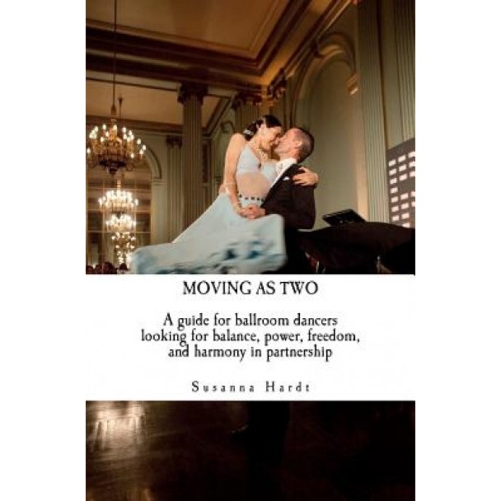 Moving as Two, Susanna Hardt (Author)