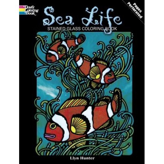 Sea Life Stained Glass Coloring Book, Llyn Hunter