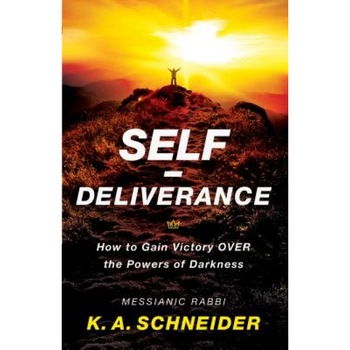Self-Deliverance: How to Gain Victory Over the Powers of Darkness, Rabbi K. Schneider (Author) Self-Deliverance: How to Gain Victory Over the Powers of Darkness, Rabbi K. Schneider (Author)