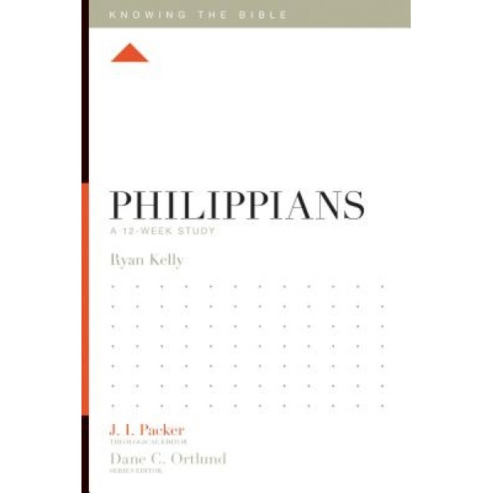 Philippians: A 12-Week Study, Ryan Kelly (Author)