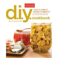 the americas test kitchen do-it-yourself cookbook 100 foolproof kitchen projects for the adventurous home cook americas test kitchen author imagen 4_0_
0