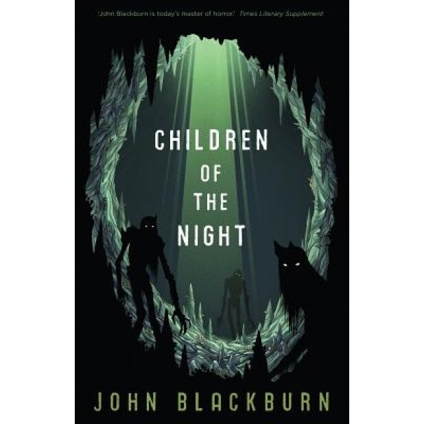 Children of the Night, John Blackburn (Author)
