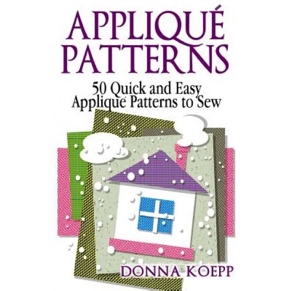 Applique Patterns, Donna Koepp (Author)