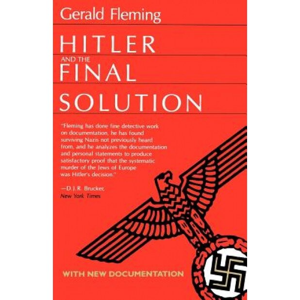 Hitler and the Final Solution, Gerald Fleming (Author)