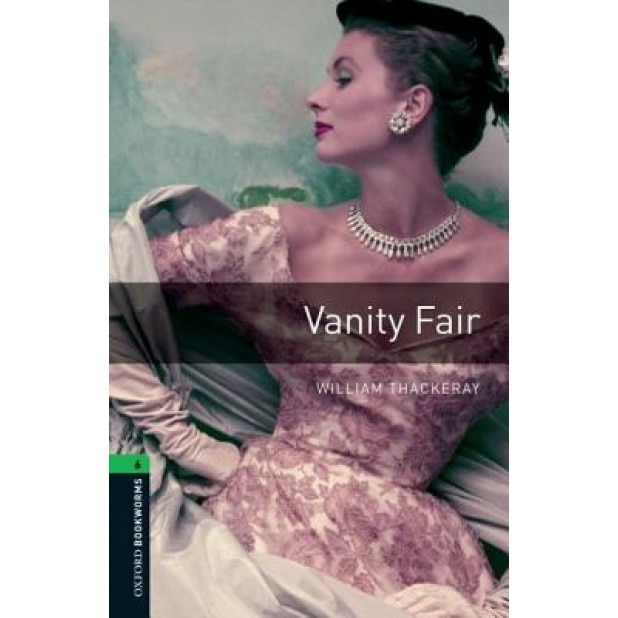 Vanity Fair, William Thackeray (Author)