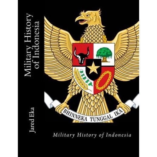Military History of Indonesia, Jared Eka (Author)