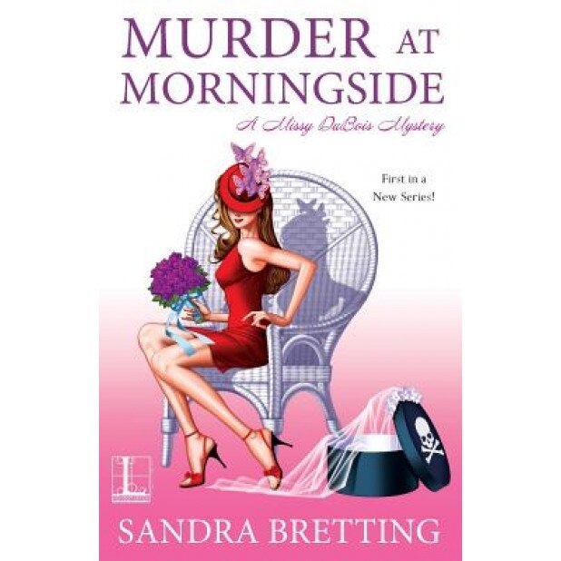 Murder at Morningside, Sandra Bretting (Author)