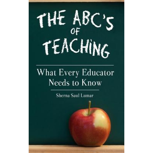 The ABCs of Teaching, Sherna Saul Lumar (Author)