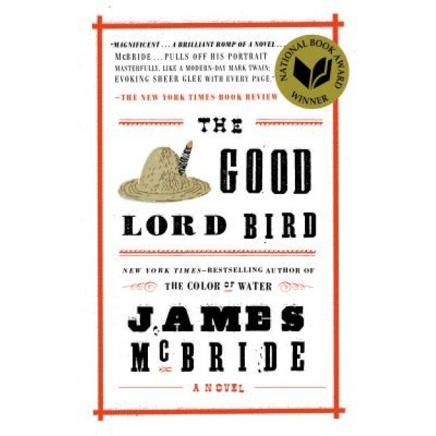 The Good Lord Bird, James McBride (Author)