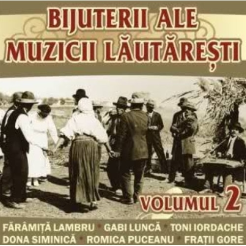 Bijuterii ale muzicii lautaresti - Volumul 2 (CD)