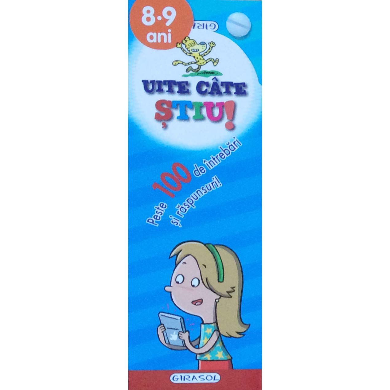 Uite cate stiu! 8-9 ani