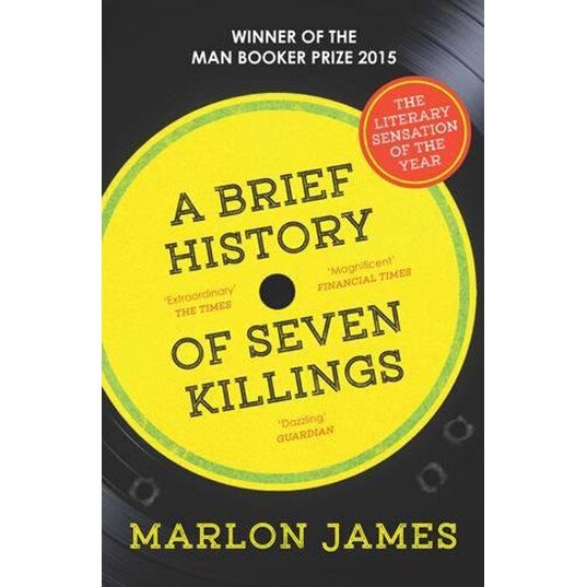 A Brief History of Seven Killings - Marlon James