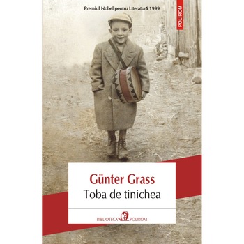 Toba de tinichea - Gunter Grass Toba de tinichea - Gunter Grass