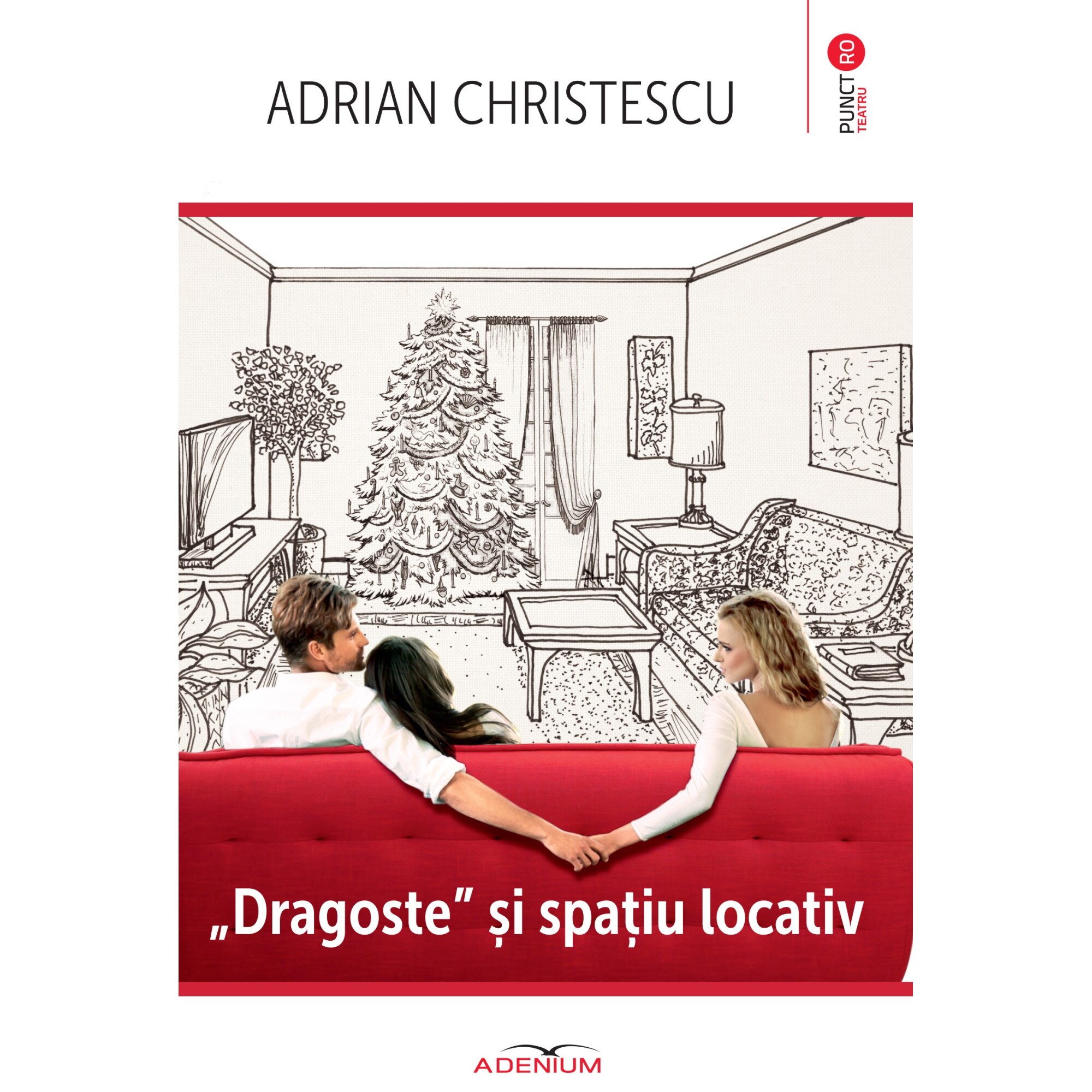 Dragostea si spatiu locativ - Adrian Christescu