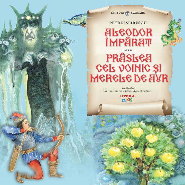 Aleodor imparat. Praslea cel voinic si merele de aur (audiobook)