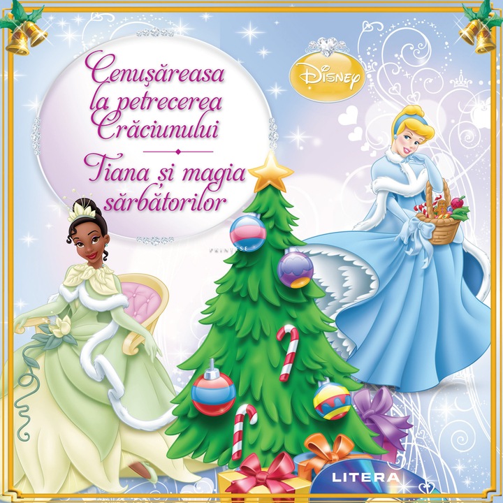 Cenusareasa la petrecerea Craciunului/ Tiana si magia Sarbatorilor (audiobook)