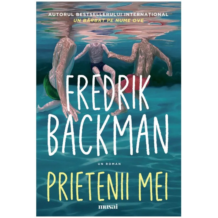 Prietenii mei, Fredrik Backman