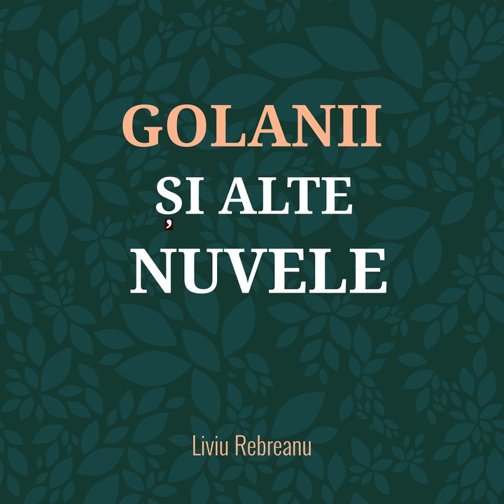 Golanii si alte nuvele (audiobook)