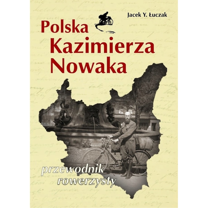 Polska Kazimierza Nowaka ghid ciclist 20x14cm 368pagini