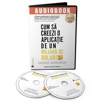 cum sa creezi o aplicatie de un miliard de dolari - george berkowski - audiobook imagen 9_0_
0