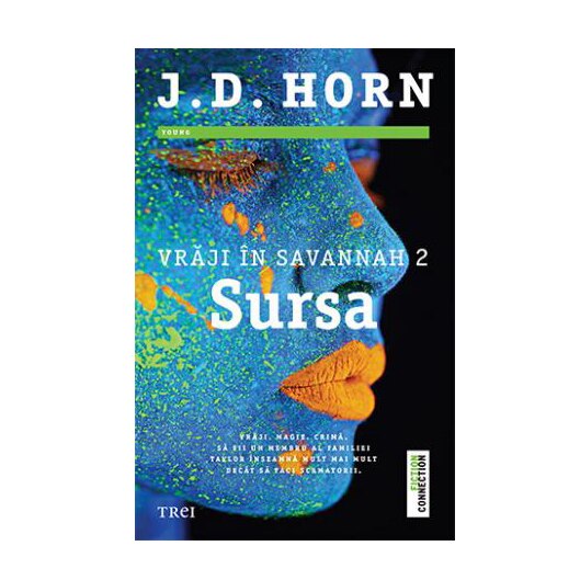 Sursa. Vraji in Savannah II - J.D. Horn