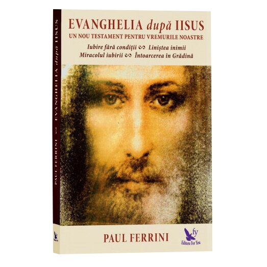 Evanghelia Dupa Iisus - Paul Ferrini