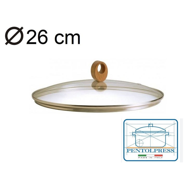 Capac sticla Pentolpress 26cm cu maner lemn rezistent la temperatura