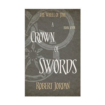 A Crown Of Swords - Robert Jordan A Crown Of Swords - Robert Jordan