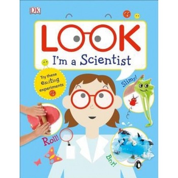 Look I'm a Scientist, DK (Author) Look I'm a Scientist, DK (Author)