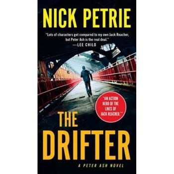 The Drifter, Nick Petrie (Author) The Drifter, Nick Petrie (Author)
