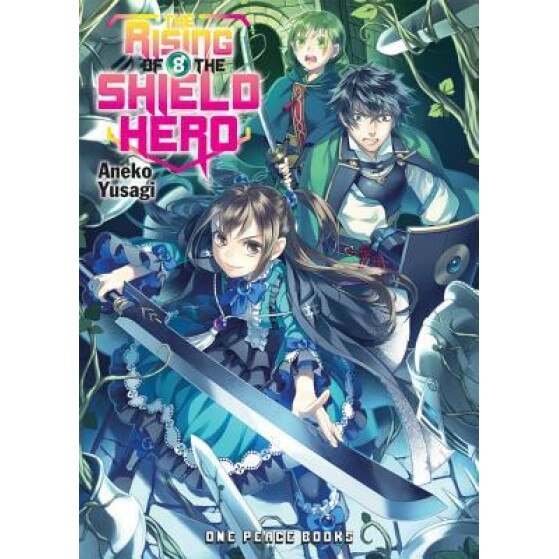 The Rising of the Shield Hero, Volume 8, Aneko Yusagi (Author)