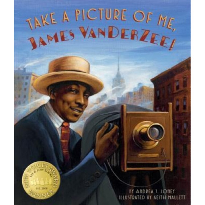 Take a Picture of Me, James Van Der Zee!, Andrea Loney (Author)