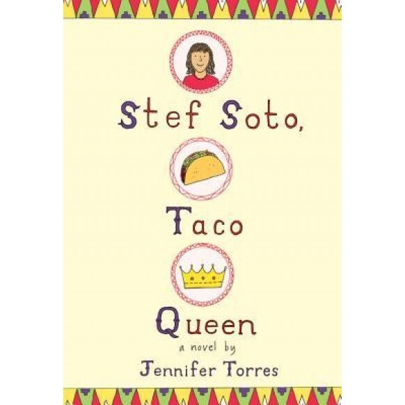 Stef Soto, Taco Queen, Jennifer Torres (Author)