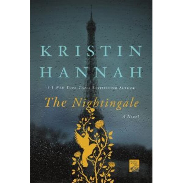 The Nightingale, Kristin Hannah (Author)