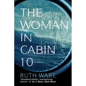 The Woman in Cabin 10, Ruth Ware (Author) The Woman in Cabin 10, Ruth Ware (Author)