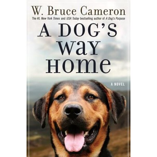 A Dog's Way Home, W. Bruce Cameron (Author)
